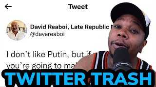 The Left Is WORSE Than PUTIN | Twitter Trash