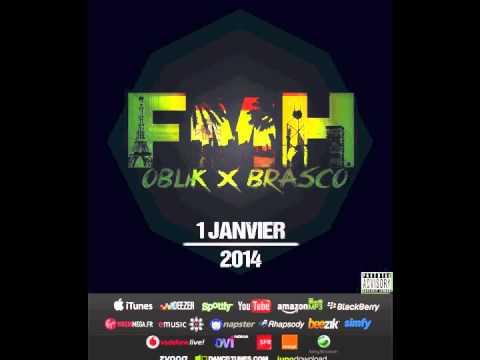 OBLIK FEAT BRASCO - FMH ( JANVIER 2014 )