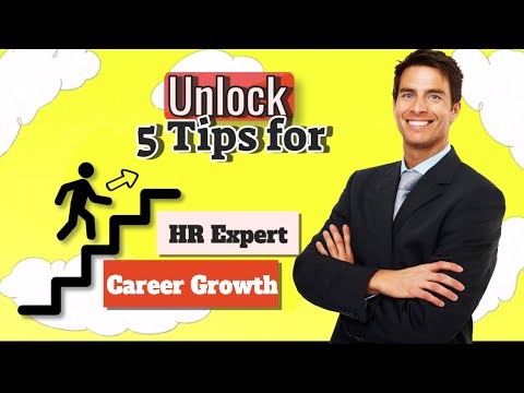 5 Tips for HR Experts to Grow Their Career