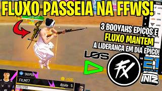 EPICOO! FLUXO GARANTE LIDERANÇA DEPOIS DE UMA BOOYAH MAGISTRAL NA FFWS BR!