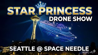 Star Princess Lights Up Seattle Sky 🚢✨ (Best Drone Show Ever?)