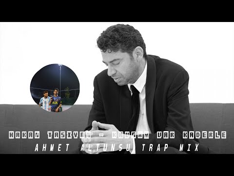 Hakan Taşıyan - Kavgam Var Kaderle (Trap Mix)