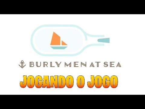 BURLY MEN AT SEA