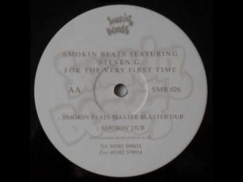 Smokin Beats Featuring Steven G ‎– For The Very First Time