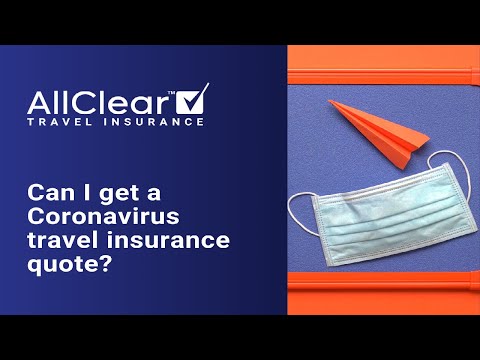 Can I get a coronavirus travel insurance quote? Visit...