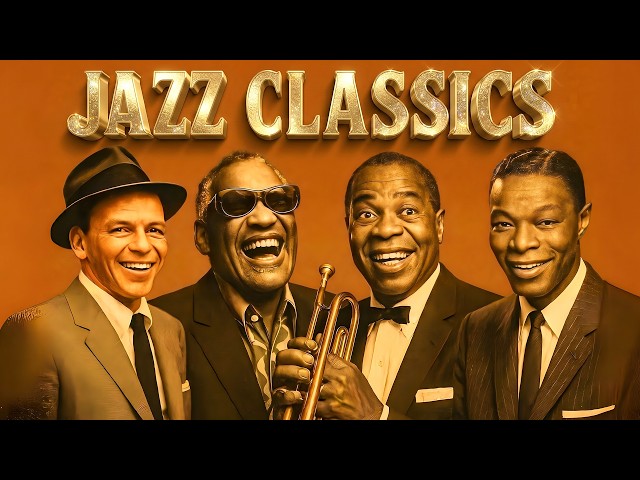 Best Relaxing Jazz Classics : Franks Sinatra , Louis Armstrong, Nat King Cole, Ella Fitzgerald SDDEFAULT Thumbnail