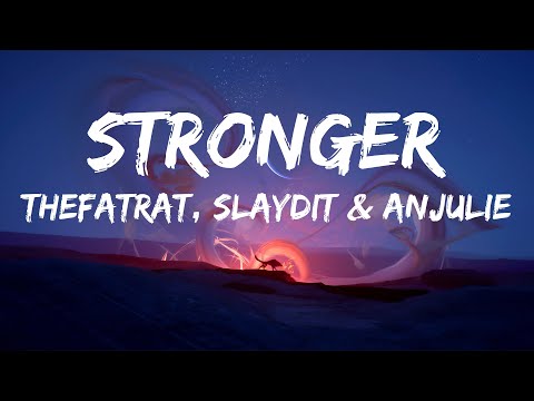 TheFatRat, Slaydit & Anjulie - STRONGER [Monstercat Release]
