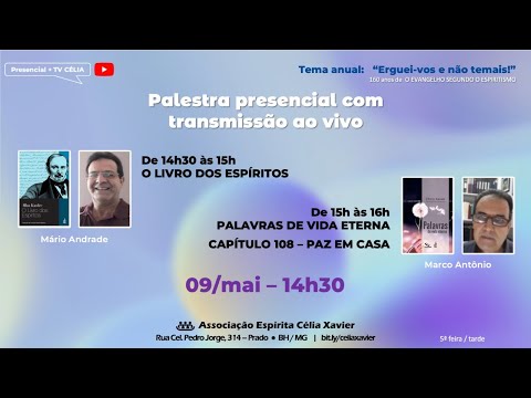 O LIVRO DOS ESPÍRITOS E PALAVRAS DE VIDA ETERNA CAPÍTULO 108 PAZ EM CASA 09/05/24