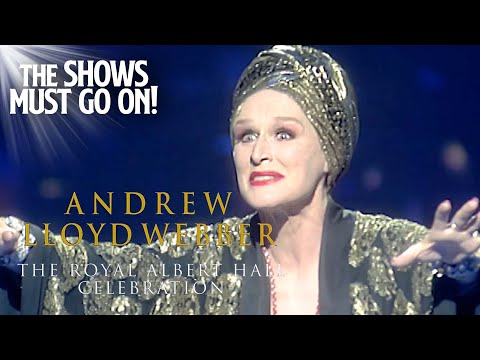 The Fabulous Glenn Close Sings 'With One Look' | Sunset Boulevard | The Shows Must Go On!
