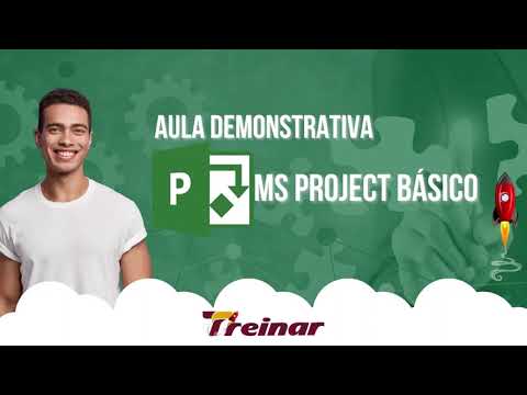 Curso MS Project - Básico - Aula 01 - Online Ao Vivo