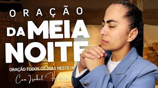 28/08/2026 - ORAÇÃO DA MEIA NOITE GUARDA A MINHA MENTE  ENQUANTO EU DORMIR ‪@IzabelFerreira