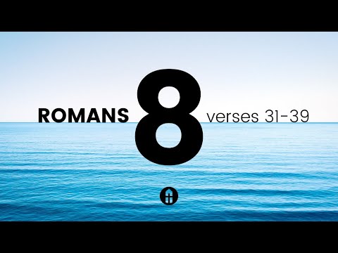 Romans 8:31-39 // Jonny Herring