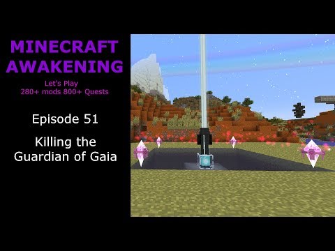 Minecraft Awakening Eph51 Killing the Guardian of Gaia