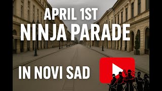 Traditional Novi Sad NINJA parade!