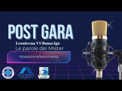 16/2/24- LEONICENA VS 300 BONAVIGO // LE INTERVISTE