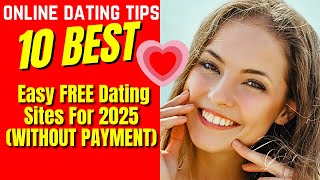 ❤️10 Best Easy FREE Dating Sites For 2026 WITHOUT PAYMENT #freedatingsiteswithoutpayment