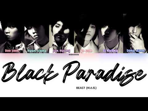 BEAST (비스트) – Black Paradise (IRIS 2 OST) [Han|Rom|Eng] Color Coded Lyrics