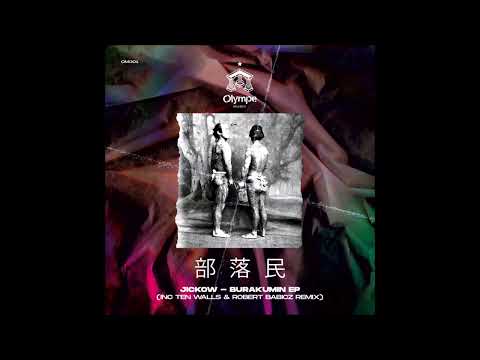 PREMIERE: Jickow - Burakumin (Original Mix) [Olympe Music]