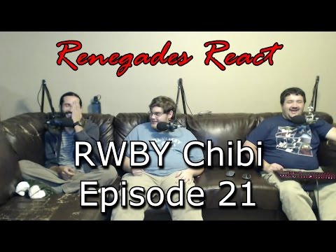 Renegades React to... RWBY Chibi Episode 21