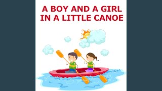 A Boy And A Girl In A Little Canoe (Strings Orchestra Version)
