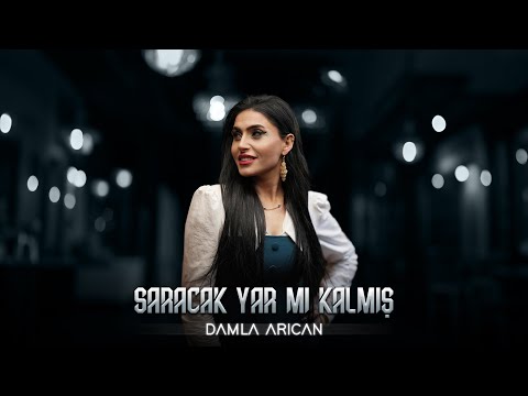Damla Arıcan - Saracak Yar mı Kalmış? (Official Video)