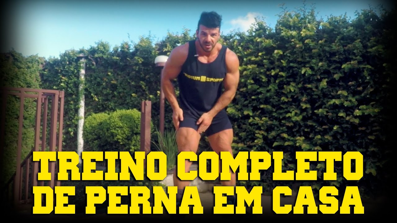 TREINO COMPLETO DE PERNAS EM CASA