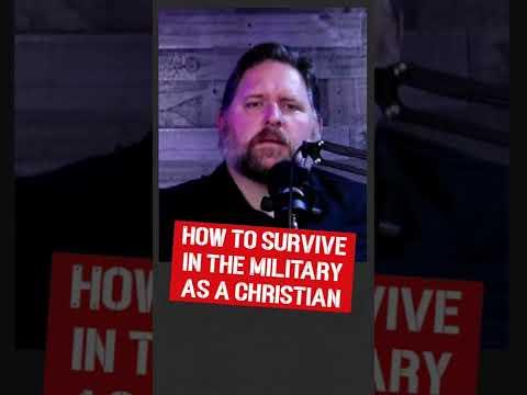 How to Survive in the Military as a Christian