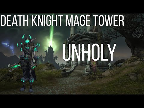 Unholy Death Knight 9.1.5 Mage Tower (Legion Timewalking)
