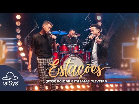 Jessé Aguiar e Misaias Oliveira | Estações [Clipe Oficial]