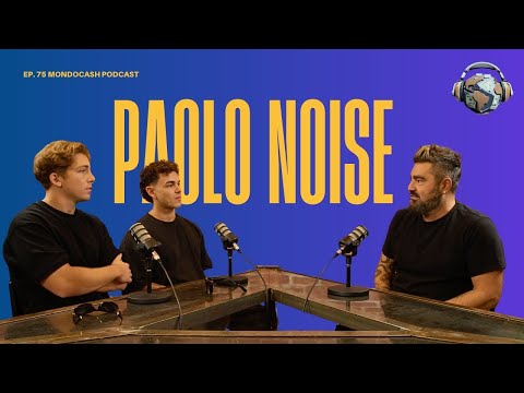 The Zoo and the Price of Success - Paolo Noise - MondoCash Podcast EP#75