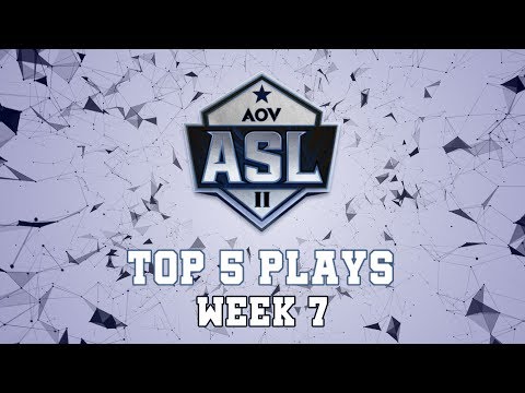 ASL Season 2 Top play week #7 - Garena AOV (Arena of Valor)