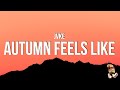 JVKE - this is what autumn feels like (Lyrics)