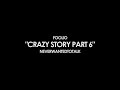 Foolio Crazy Story Pt 6 REMIX FT NeverWantedToTalk