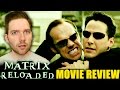 The Matrix Reloaded Movie Review