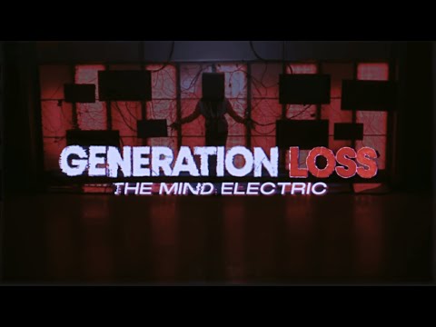 GENERATION LOSS - THE MIND ELECTRIC