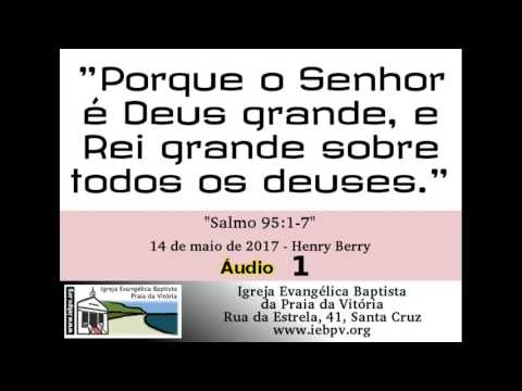 Henry Berry - Salmo 95:1-7