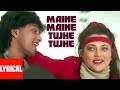 Maine Maine Tujhe Tujhe Lyrical Video | Commando | Alisha Chinai | Mithun Chakraborty,Mandakini