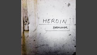 Heroin (Rock Edit)