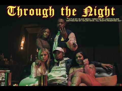 Ely Nash - Through the Night ft. NoBreaks (Official Music Video)
