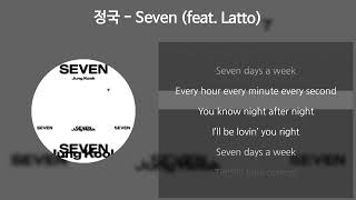 정국 (Jung Kook) - Seven (feat. Latto) [가사/Lyrics]