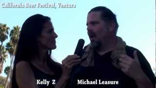 Michael Leasure Chats With Kelly Z @ The California Beer Festival