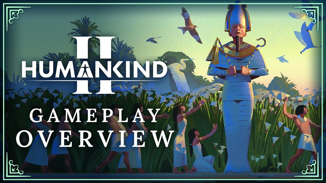HUMANKIND™  2  - Gameplay Overview
