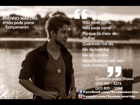 Não Pode Parar - Brenno Martins