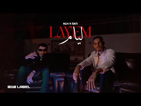 ACH Ft GATI  - Layam [Official Music Video] | ليام