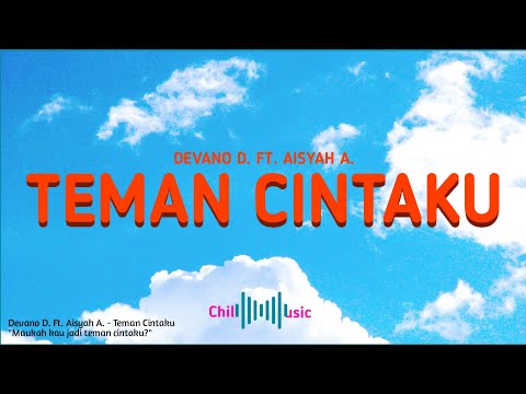 Devano Danendra ft. Aisyah Aqila - Teman Cintaku (Official lyrics) "Maukah Kamu Jadi Teman Cintaku?"
