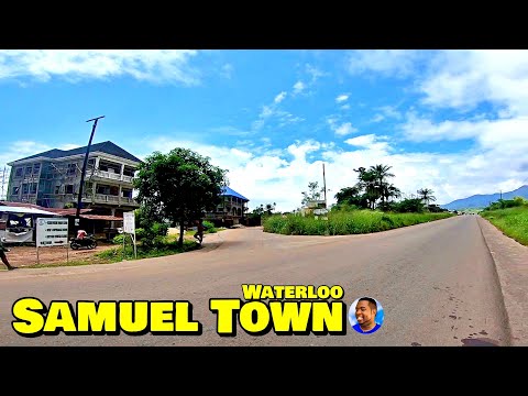 Welcome To SAMUEL TOWN - WATERLOO - 🇸🇱 Roadtrip 2023 - Explore With Triple-A