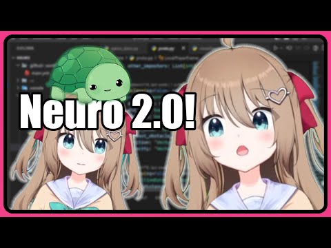 Vedal Reveals Everything So Far for Neuro 2.0 😤🐢