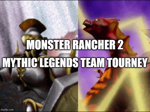 Monster Rancher 2: Mythic Legends Team Tourney (Part 1)
