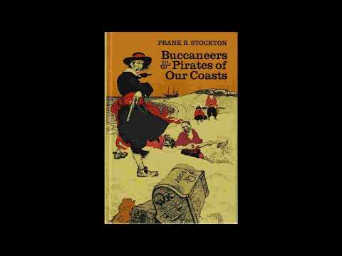 Buccaneers & Pirates of Our Coasts by Frank R. Stockton — free full audiobook
