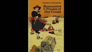 Buccaneers & Pirates of Our Coasts